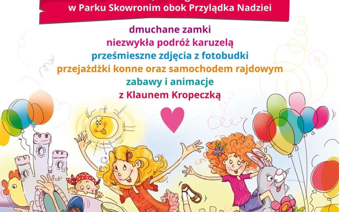 Zapraszamy na&nbsp;Dzień Dziecka!!