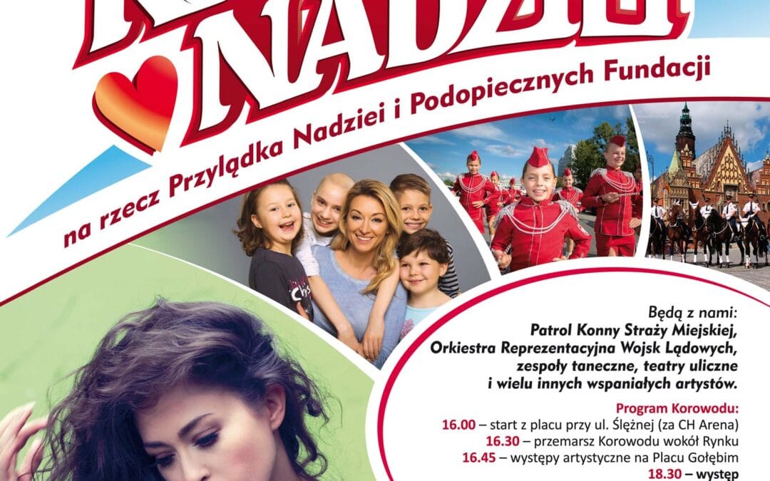 Zapraszamy na&nbsp;Korowód Nadziei