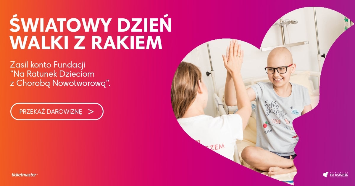 Ticketmaster Światowy Dzień Walki z Rakiem