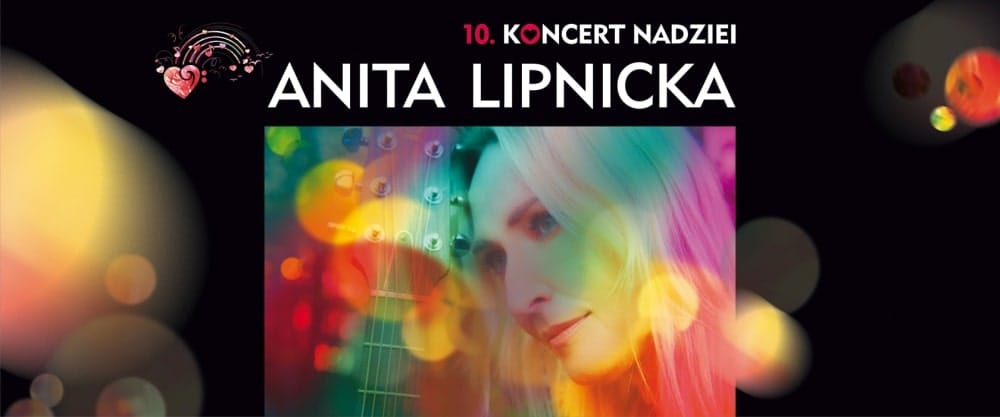 10. Koncert Nadziei. Anita Lipnicka zagra dla dzieci chorych na&nbsp;raka