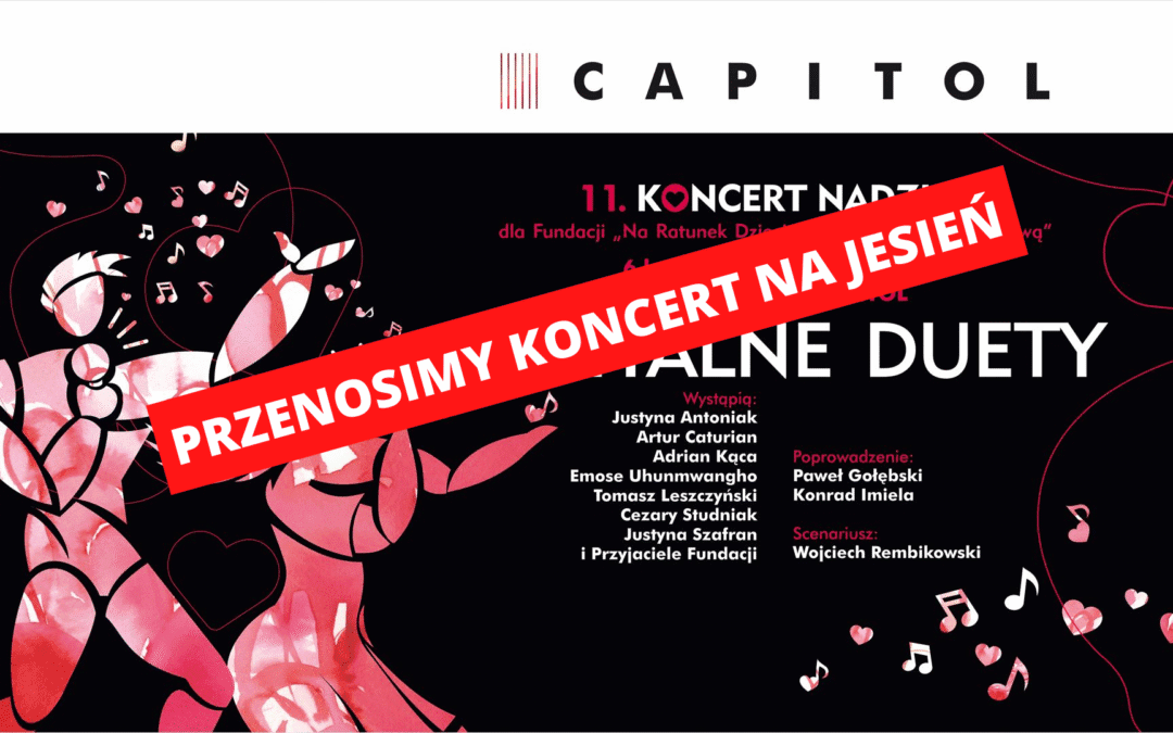 Przenosimy Koncert Nadziei na&nbsp;jesień