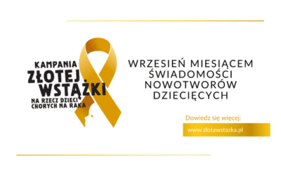 Kiedy choruje dziecko, choruje cała rodzina. Ruszyła trzecia edycja Kampanii Złotej Wstążki poświęconej nowotworom u dzieci.