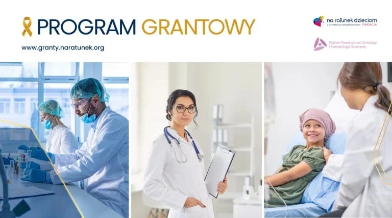 Rusza Ogólnopolski Program Grantowy dla onkologii dziecięcej